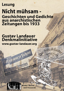 Lesung: Nicht mühsam - Geschichten und Gedichte aus anarchistischen Zeitungen bis 1933